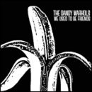 The Dandy Warhols - We Used To Be Friends