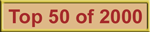 Link to Top 50 of 2000 site