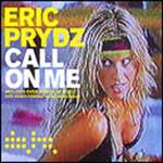 Eric Prydz - Call On Me